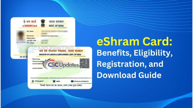 eShram Card: Comprehensive Guide to Registration, Benefits, and More eShram Card: Comprehensive Guide to Registration, Benefits, and More